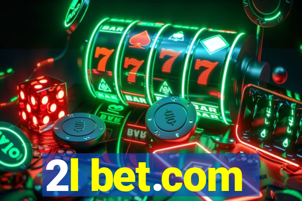 2l bet.com